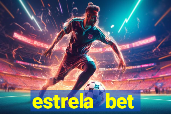 estrela bet download app